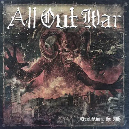 All Out War "Crawl Among The Filth"