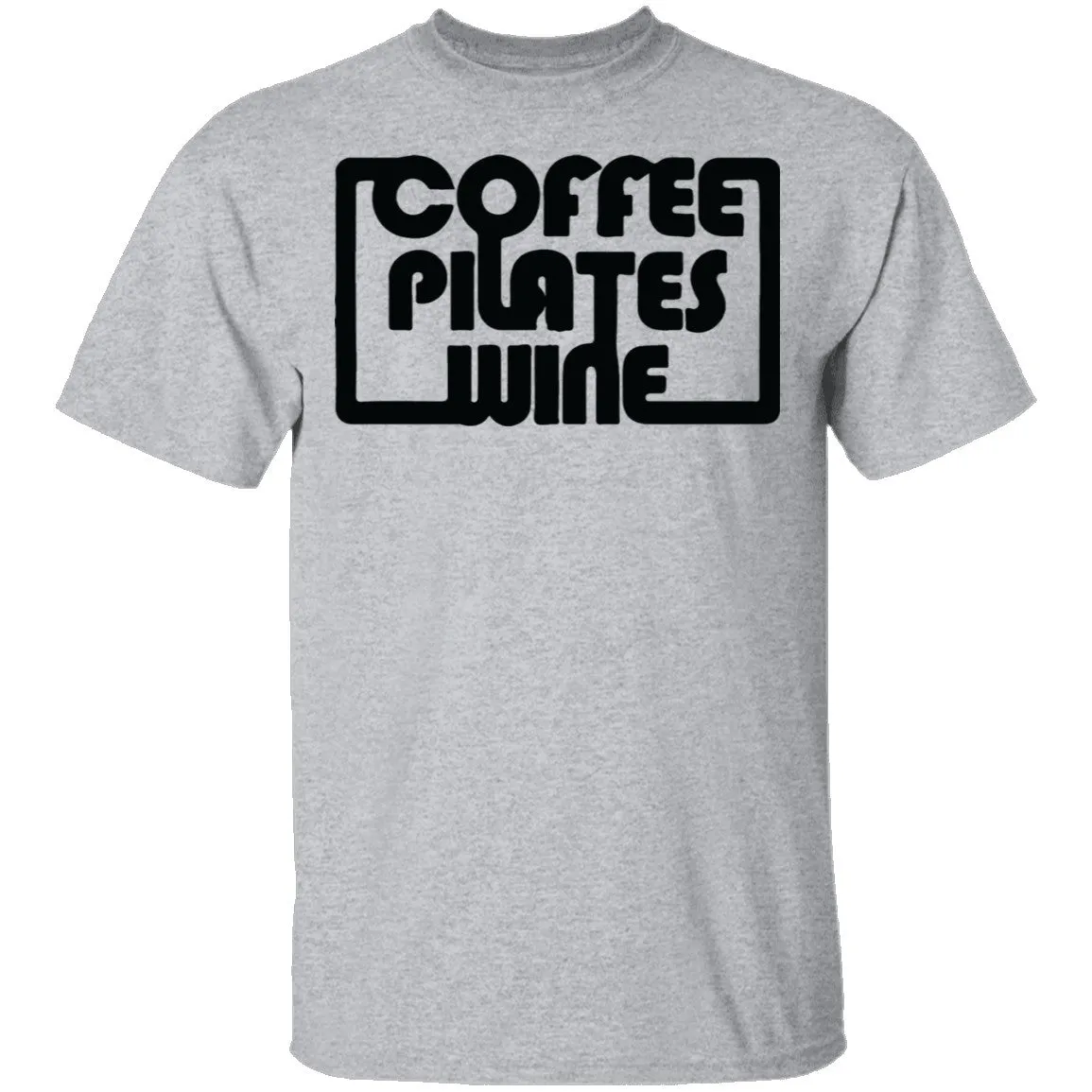 Coffee Pilates Wine T-Shirt