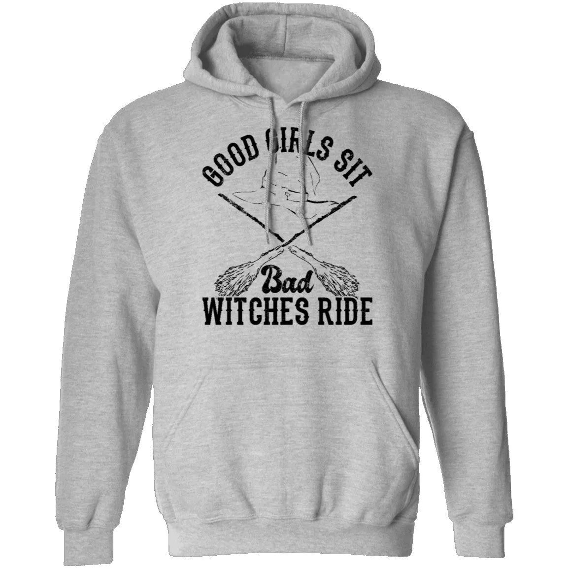 Good Girls Sit Bad Witches Ride T-Shirt