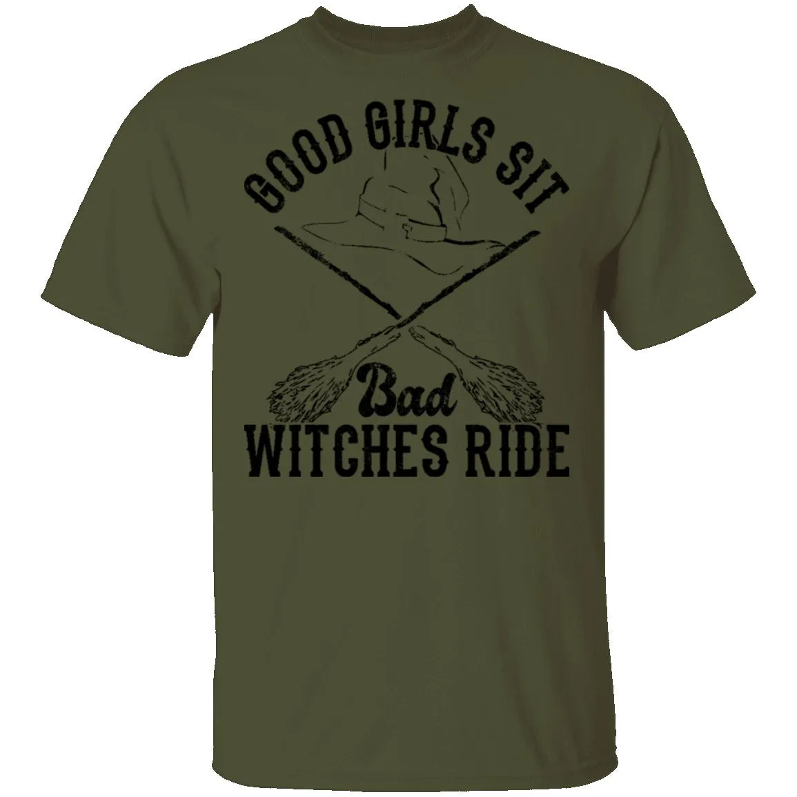 Good Girls Sit Bad Witches Ride T-Shirt