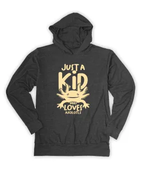 'Just a Kid Who Loves Axolotls' Hoodie