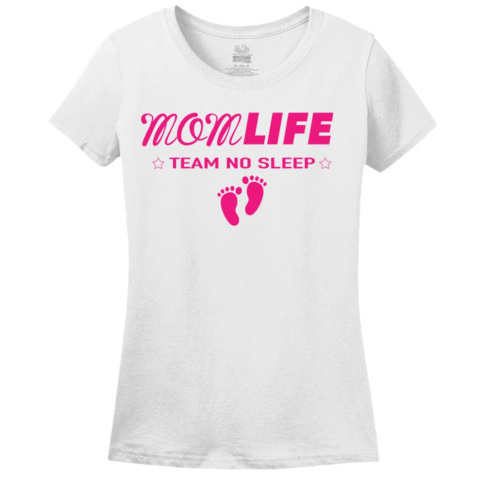 Mom Life - Team No Sleep - Women's T-Shirt