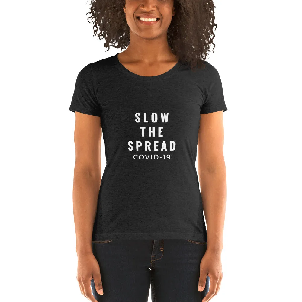 Slow The Spread Dark Ladies' short sleeve t-shirt