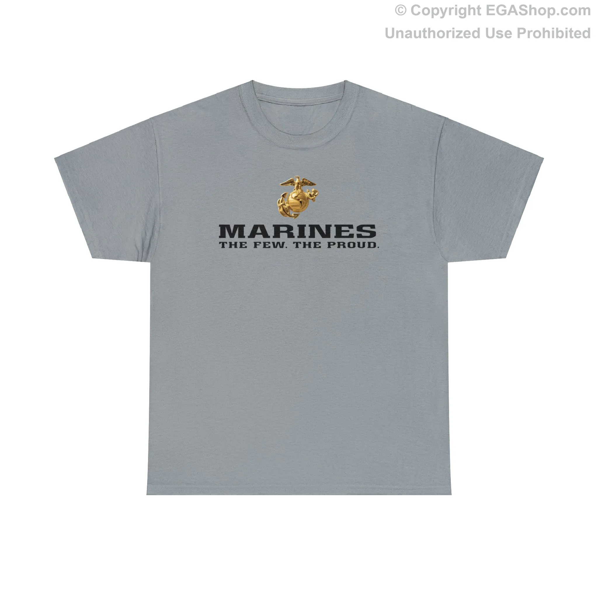 T-Shirt: Marines. The Few. The Proud. (color choices)