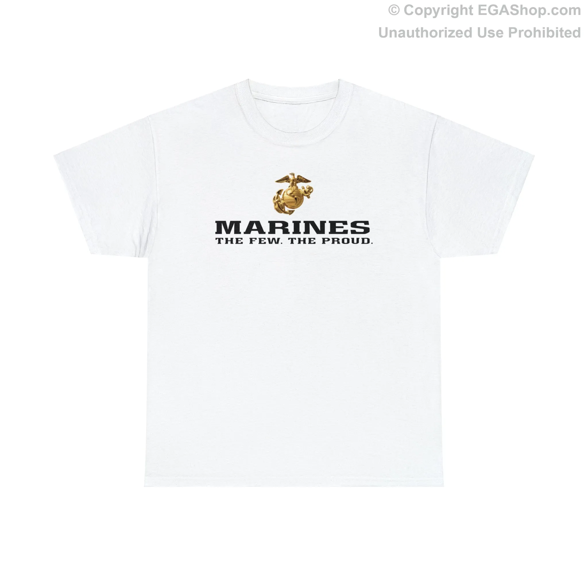 T-Shirt: Marines. The Few. The Proud. (color choices)